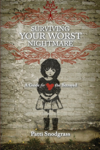 Surviving Your Worst Nightmare