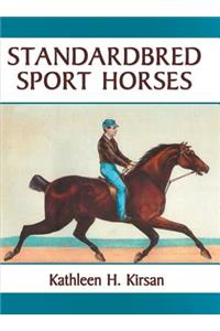 Standardbred Sport Horses