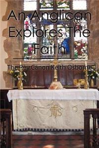 An Anglican Explores The Faith