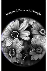 Imagine A Poem or A Thought