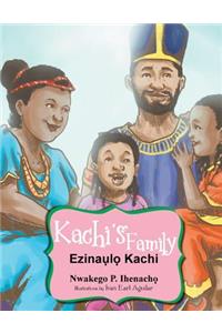 Kachi's Family