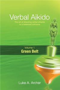 Verbal Aikido - Green Belt