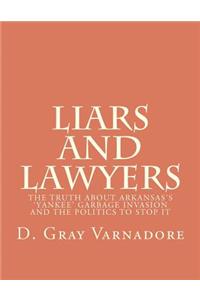 Liars and Lawyers