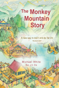 The Monkey Mountain Story