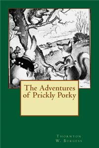 The Adventures of Prickly Porky