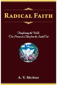 Radical Faith