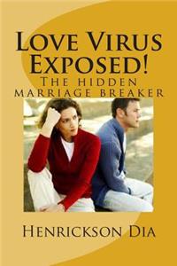 Love Virus Exposed!