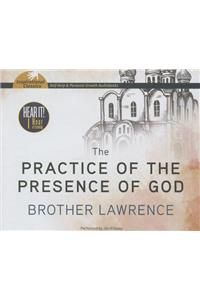 Practice of the Presence of God: The Best Rules of Holy Life