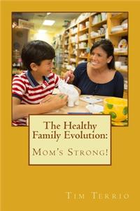 Healthy Family Evolution