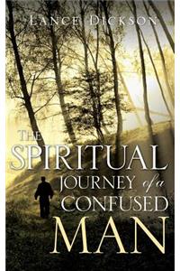Spiritual Journey of a Confused Man