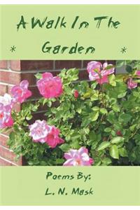 A Walk in the Garden