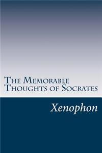 The Memorable Thoughts of Socrates