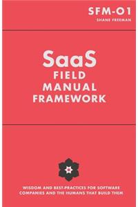 Saas Field Manual Framework