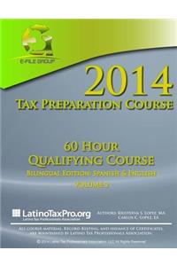 E-File Group 2014 Tax Preparation Course: 60 Hour Ctec Bilingual Edition: Spanish & English