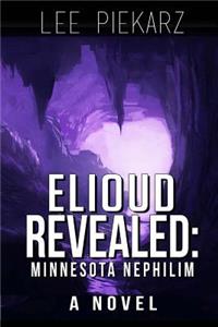 Elioud Revealed