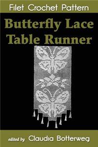 Butterfly Lace Table Runner Filet Crochet Pattern