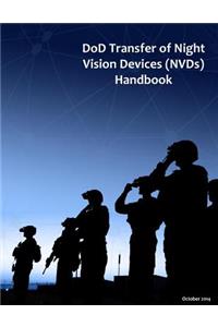 DoD Transfer of Night Vision Devices (NVDs) Handbook