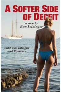 Softer Side of Deceit