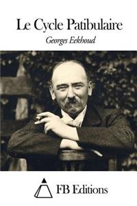 Le Cycle Patibulaire
