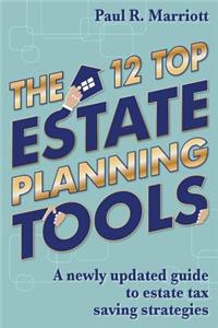 12 Top Estate Planning Tools