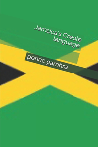 Jamaica's Creole language