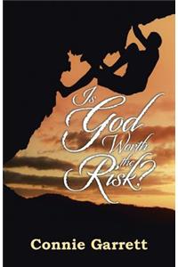 Is God Worth the Risk?