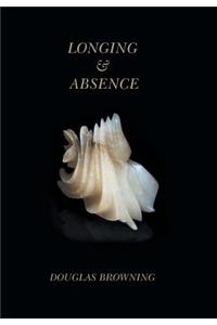 Longing & Absence