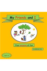 My Friends and I