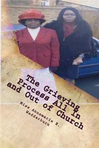 Grieving Process All In and Out of Church