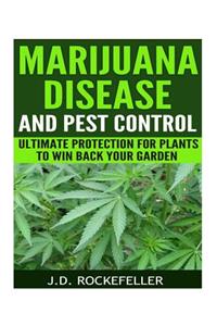 Marijuana Disease and Pest Control