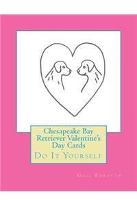 Chesapeake Bay Retriever Valentine's Day Cards