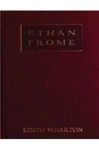 Ethan Frome (1911) A NOVEL by Edith Wharton