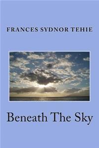 Beneath The Sky