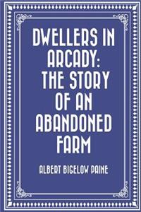 Dwellers in Arcady