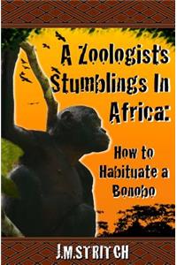 Zoologist's Stumblings In Africa