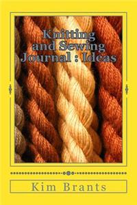 Knitting and Sewing Journal