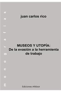 Museo y Utopía