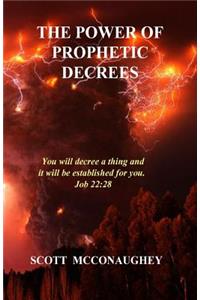 Power of Prophetic Decrees