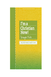 I'm a Christian Now! - Younger Kids Activity Book: Includes Weekly Parent Guide