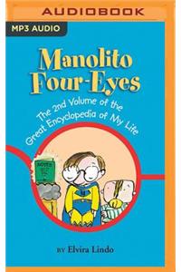 Manolito Four-Eyes: The 2nd Volume of the Great Encyclopedia of My Life