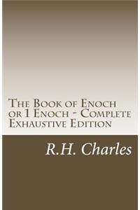 Book of Enoch or 1 Enoch - Complete Exhaustive Edition