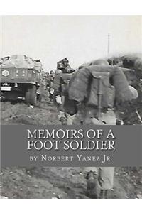 Memoirs of a Foot Soldier