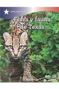 Flora Y Fauna de Texas (the Animals and Vegetation of Texas)
