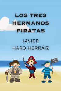 Tres Hermanos Piratas