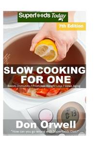 Slow Cooking for One