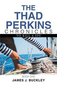 Thad Perkins Chronicles
