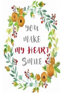 You make my heart smile