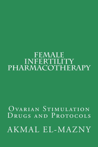 Female Infertility Pharmacotherapy