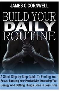 Build Your Daily Routine