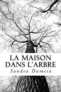 La maison dans l'arbre